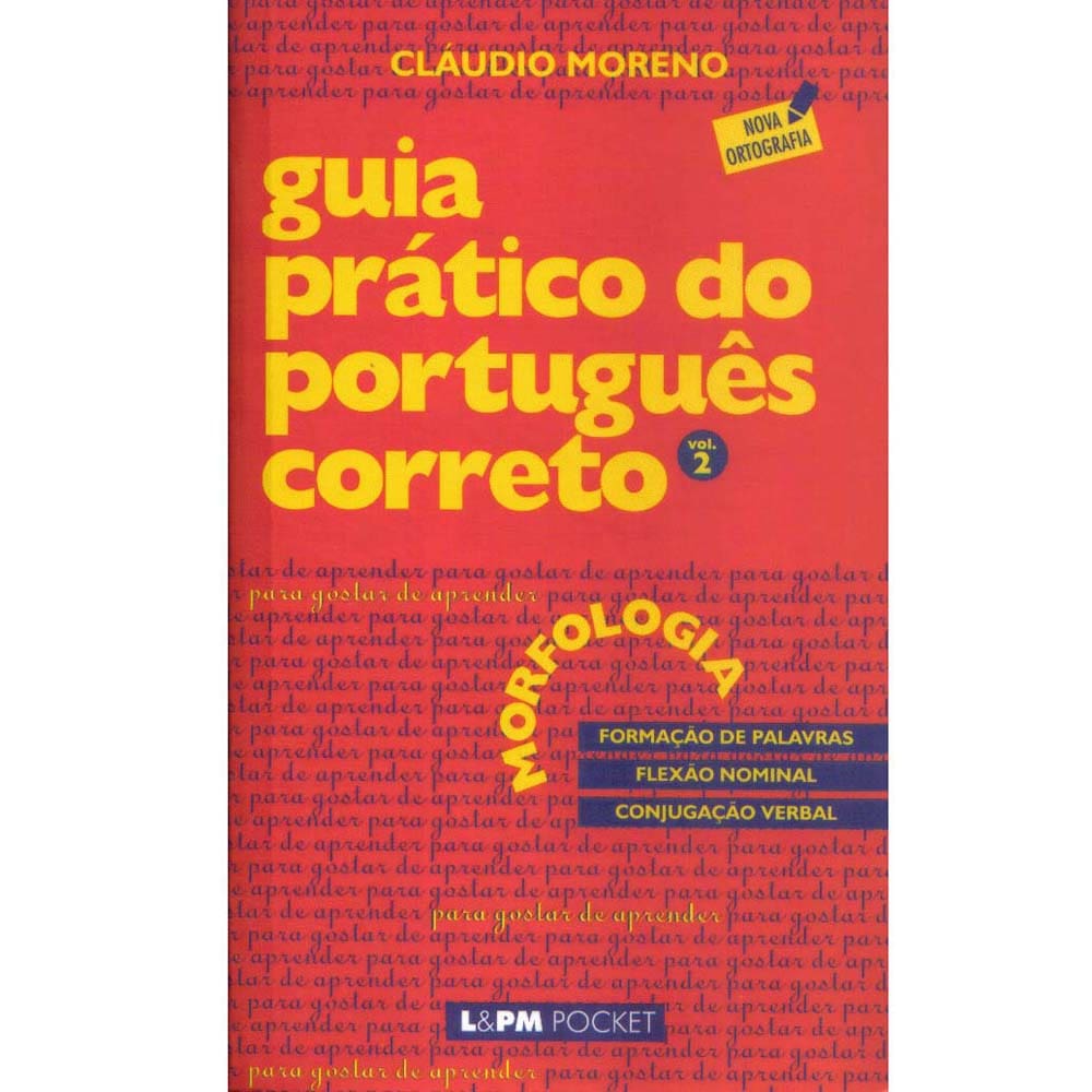 Livro - Guia Prático do Português Correto: Morfologia – Volume 2