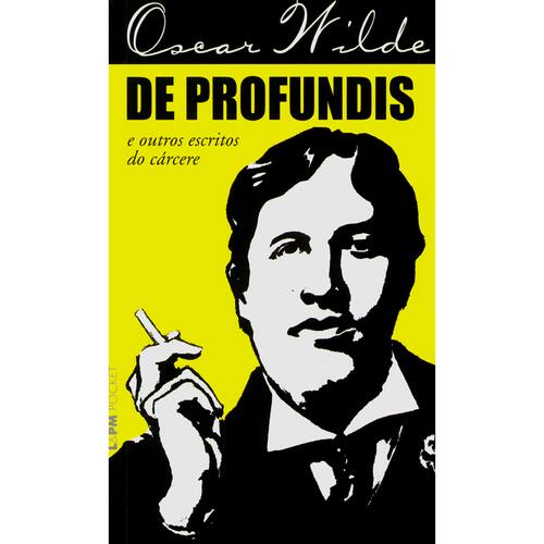 imagem-Livro - L&PM Pocket - De Profundis e Outros Escritos do Cárcere - Oscar Wilde
