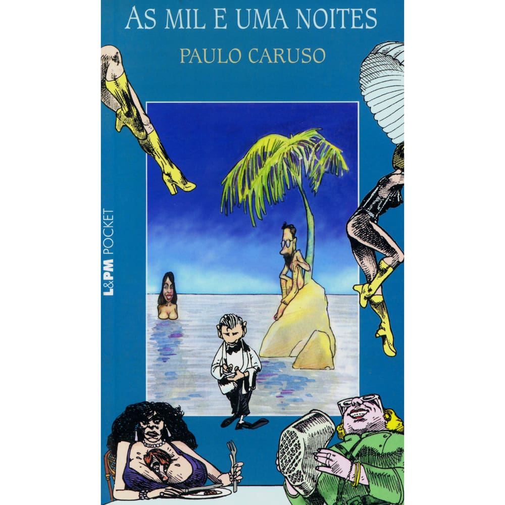 Livro - L&PM Pocket - As Mil e uma Noites - Paulo Caruso