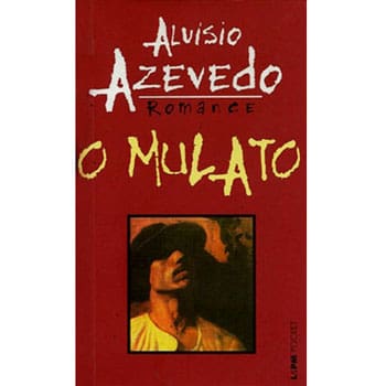 Livro - O Mulato - Aluísio Azevedo