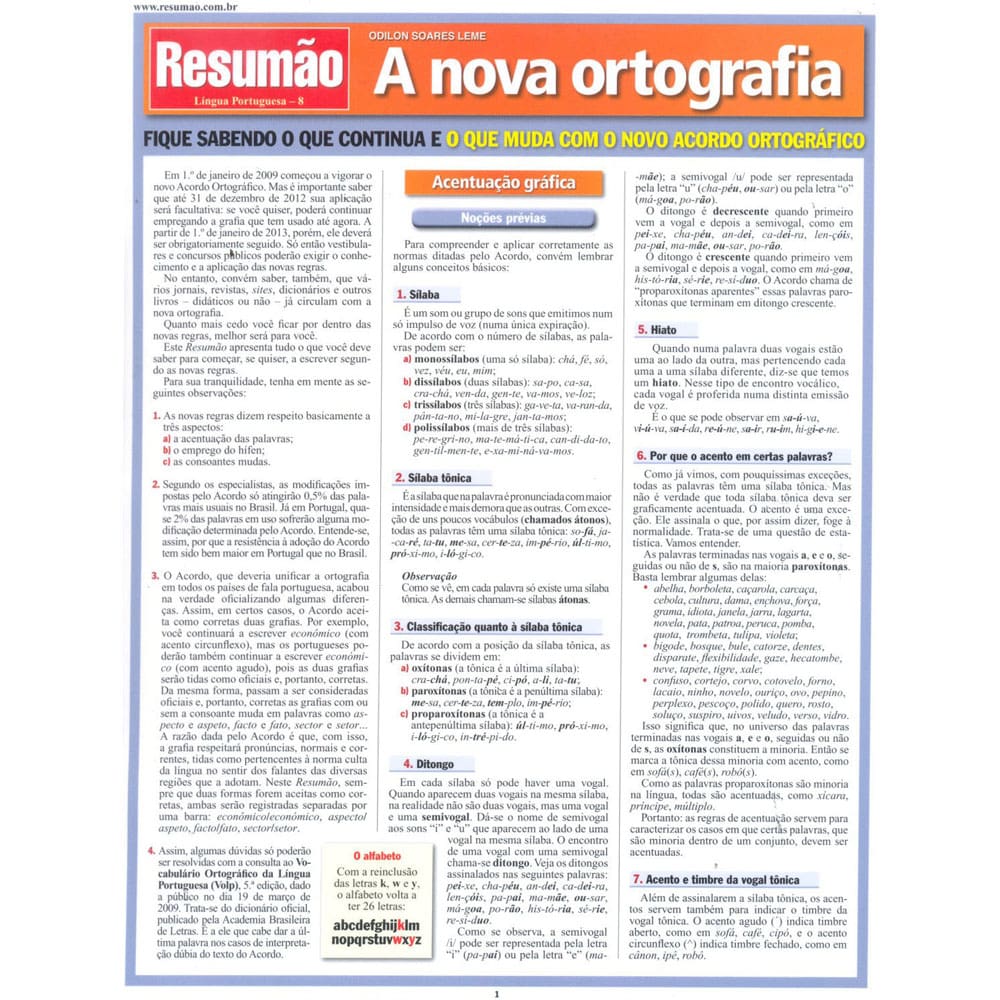 Resumão - A Nova Ortografia: Fique Sabendo o Que Continua e o Que Muda Com o Novo Acordo Ortográfico - Odilon Soares Leme