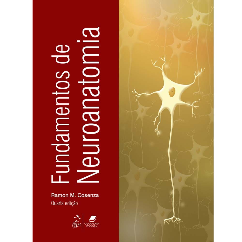 Livro - Fundamentos da Neuroanatomia - Ramon Moreira Cosenza