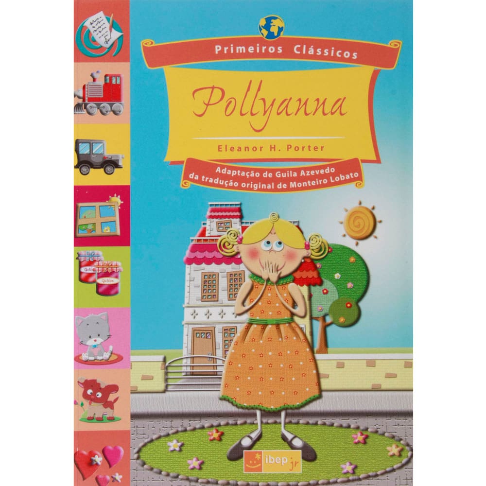 Livro - Primeiros Clássicos - Pollyanna - Eleanor H. Porter