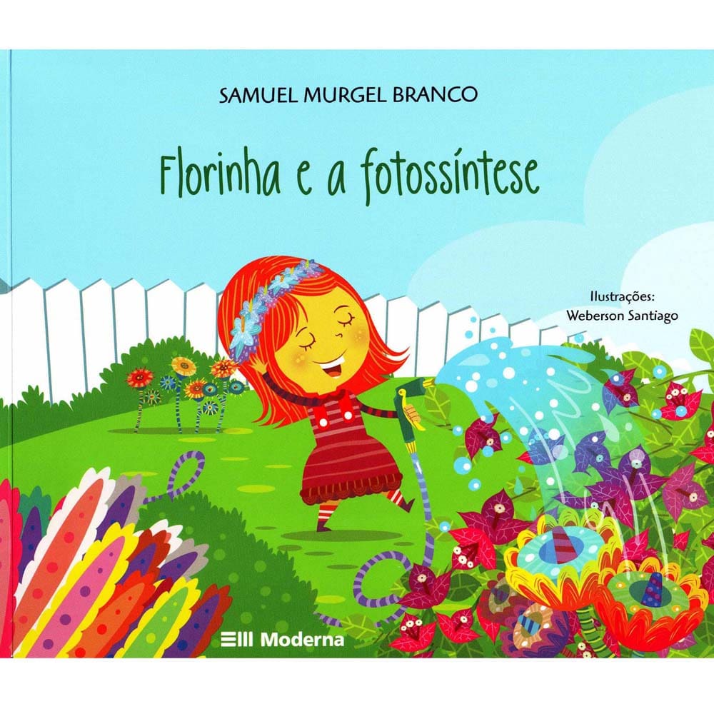 Livro - Viramundo - Florinha e a Fotossíntese - Samuel Murgel Branco