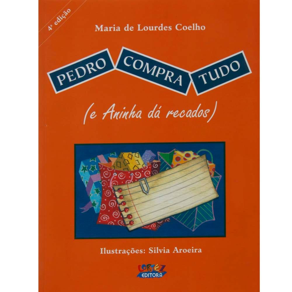 Livro - Pedro Compra Tudo: (e Aninha Dá Recados) - Maria de Lourdes Coelho