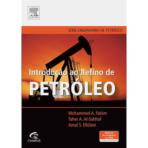 imagem-Livro - Introdução ao Refino de Petróleo - Mohammed A. Fahim