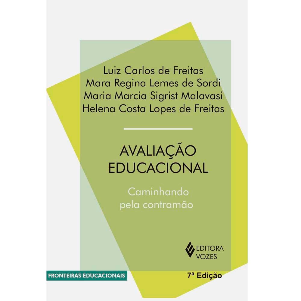 Livro -Avaliação Educacional: Caminhando pela Contramão