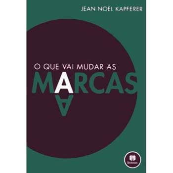imagem-Livro - O que vai Mudar as Marcas
