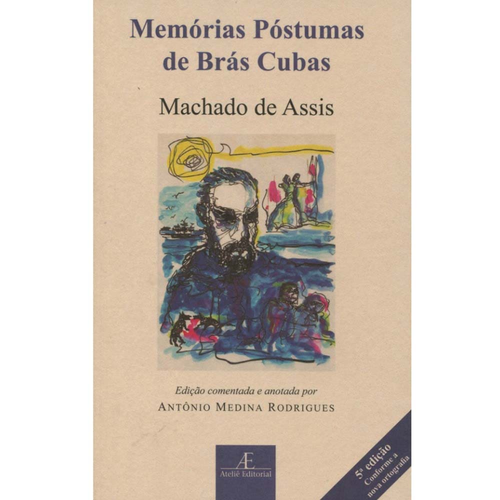 Livro - Memórias Póstumas de Brás Cubas - 5ª Edição - 2013 - Machado de Assis