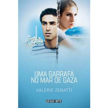 Livro - Uma Garrafa no Mar de Gaza - Valérie Zenatti