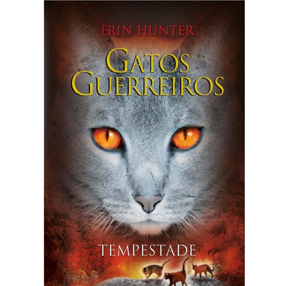 Livro - Gatos Guerreiros: Tempestade - Erin Hunter