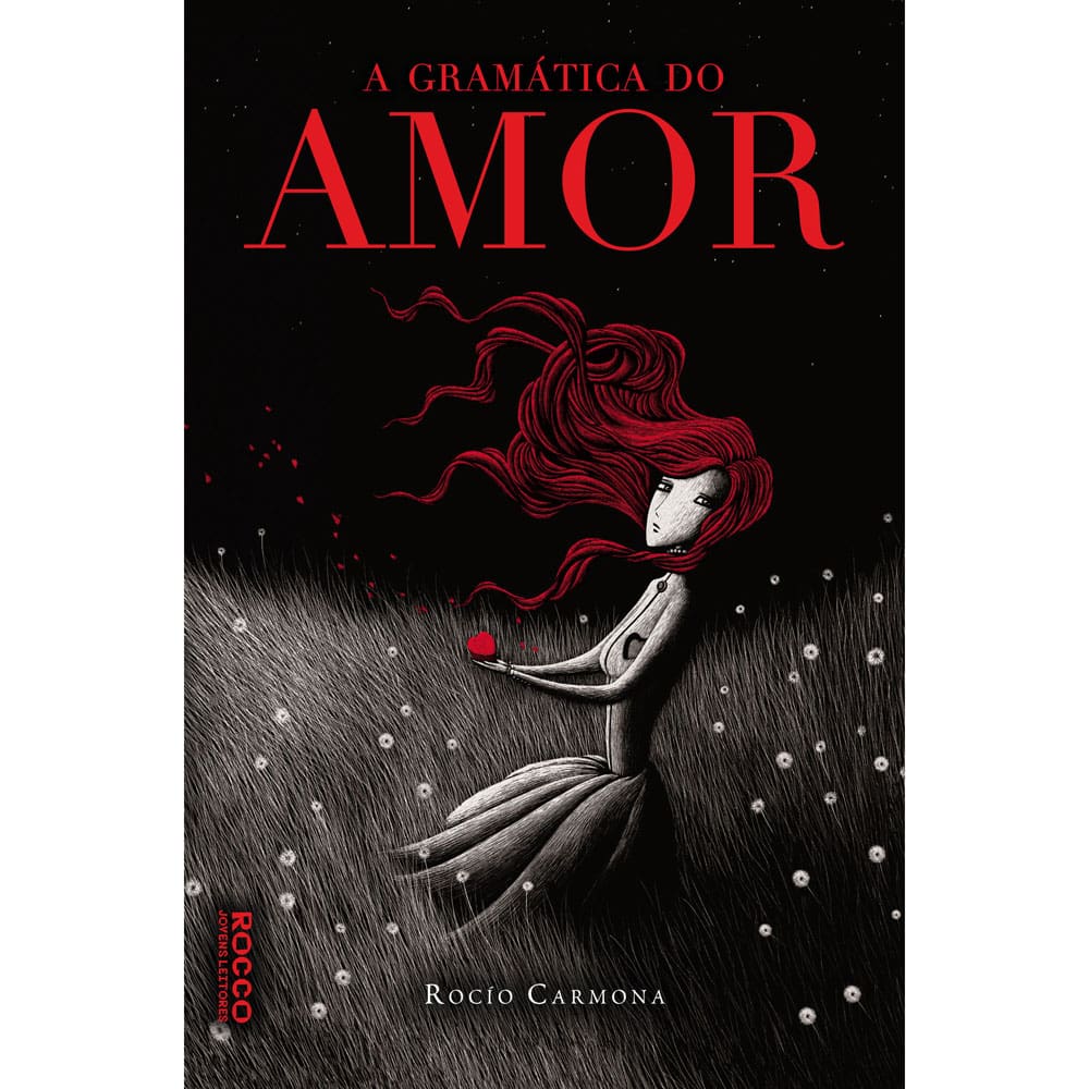 Livro - Rocco Jovens Leitores - A Gramática do Amor - Rocío Carmona