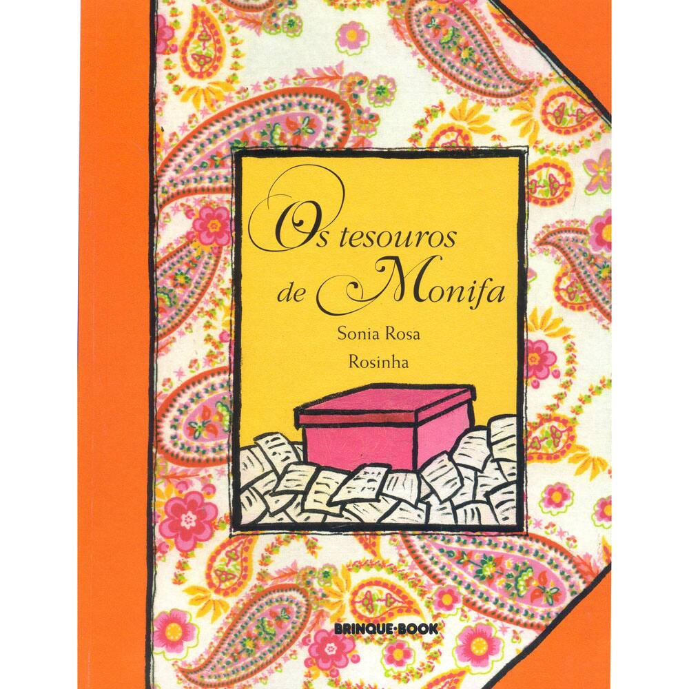 Livro - Os Tesouros de Monifa - 1ª Edição 2009 - Sonia Rosa