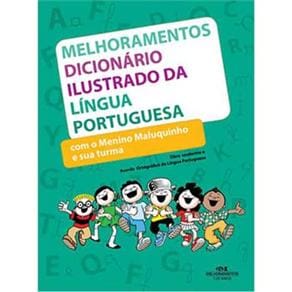 Dicionário Ilustrado da Língua Portuguesa: com o Menino Maluquinho e Sua Turma