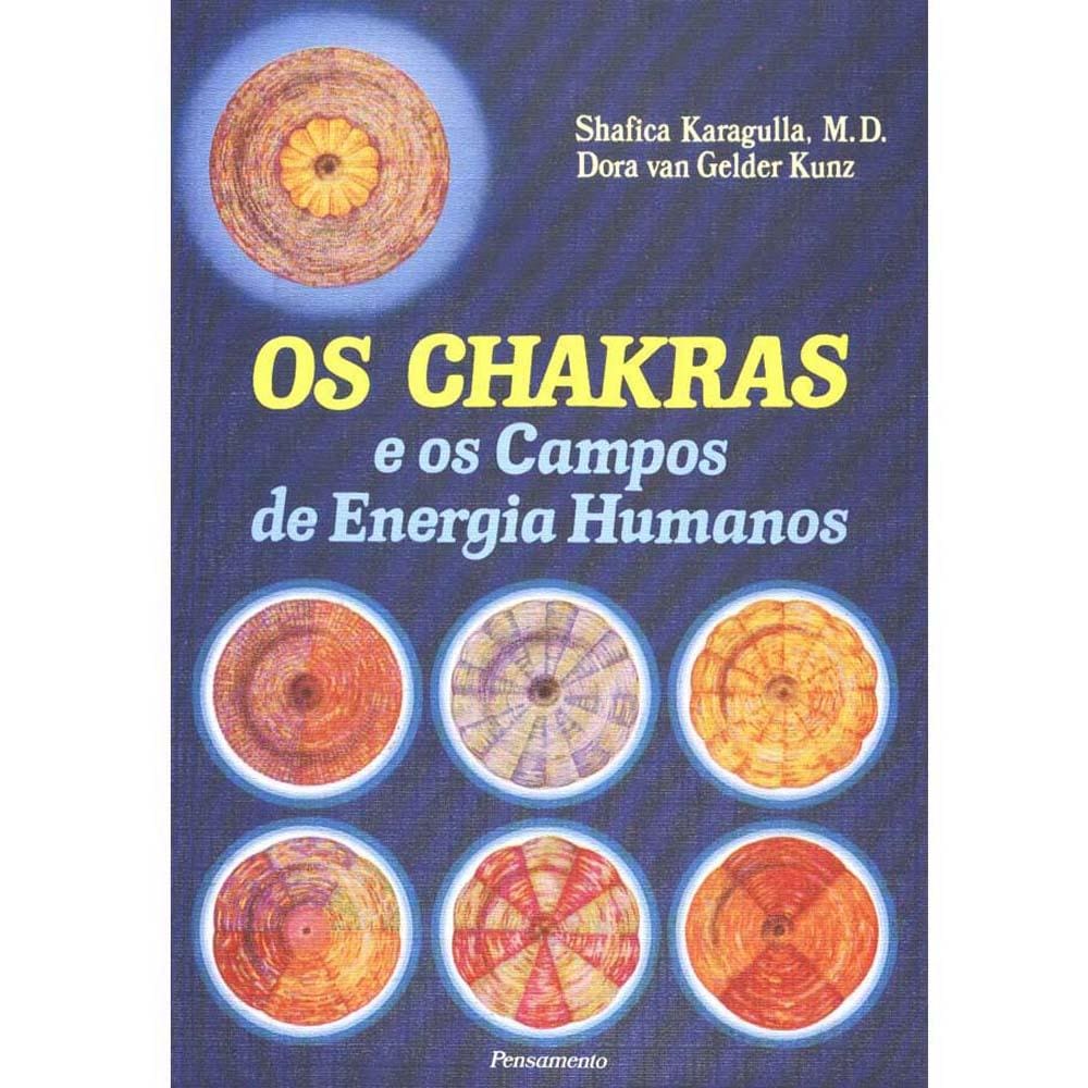 Livro - Os Chakras e os Campos de Energia Humano