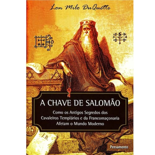 imagem-Livro - A Chave de Salomão: Como os Antigos Segredos dos Cavaleiros Templários e de Francomaçonaria Afetam o Mundo Moderno 