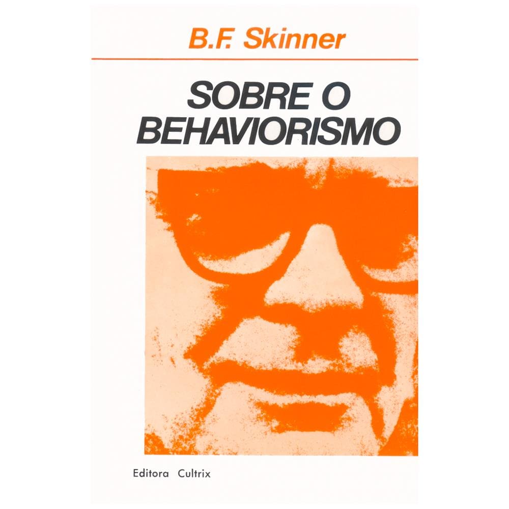 Livro - Sobre o Behaviorismo - B. F. Skinner