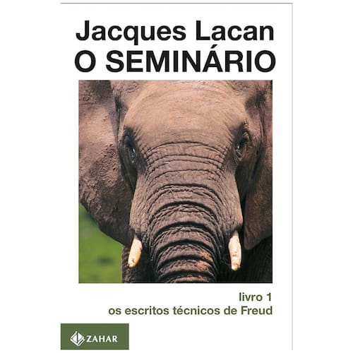 imagem-Livro - O Seminário: Os Escritos Técnicos de Freud - Livro 01 - Jacques Lacan