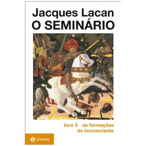 imagem-Livro - O Seminário: as Formações do Inconsciente - Livro 05 - Jacques Lacan