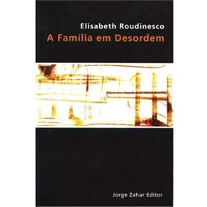 Livro - A Família em Desordem