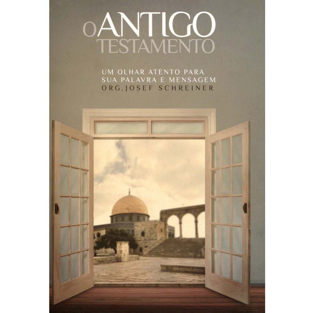 Palavra e Mensagem do Antigo Testamento - Josef Schreiner