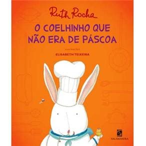 Livro - O Coelhinho que não era de Páscoa - Ruth Rocha