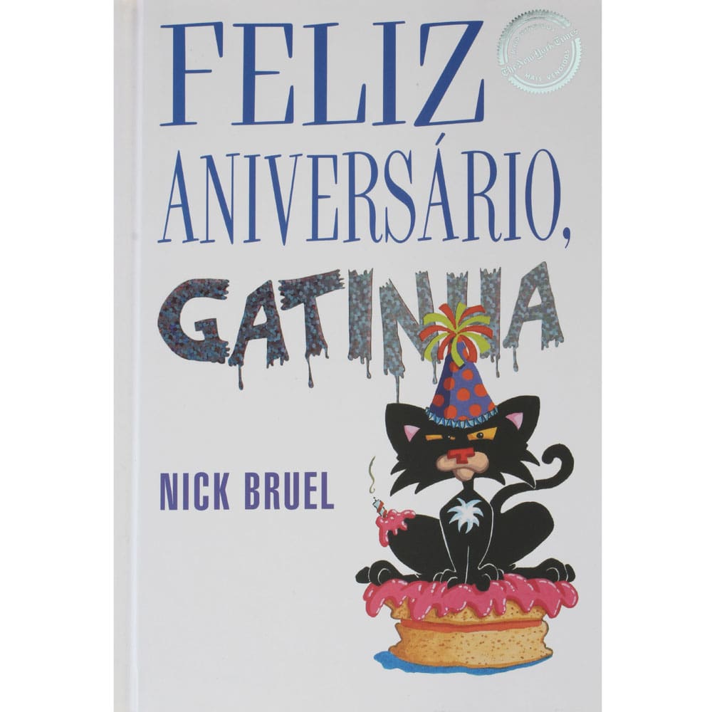 Livro - Feliz Aniversário, Gatinha - Nick Bruel