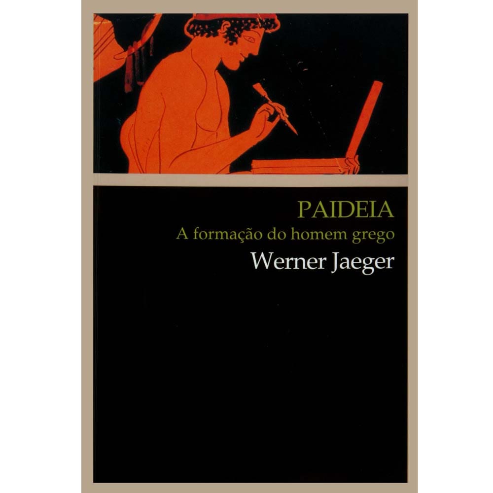 Livro - Paideia: a Formação do Homem Grego - Werner Jaeger