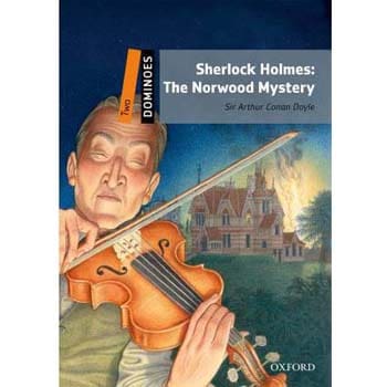 Livro - Sherlock Holmes and the Norwood Mystery - Level 2 - Col. Dominoes - Arthur Conan Doyle