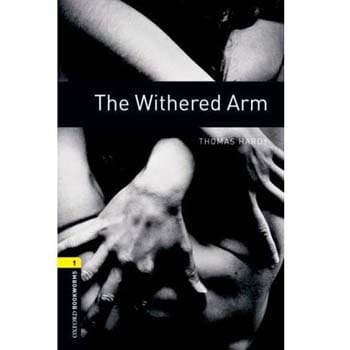 Livro - The Withered Arm - Oxford Bookworms Library - Level 1 - Thomas Hardy