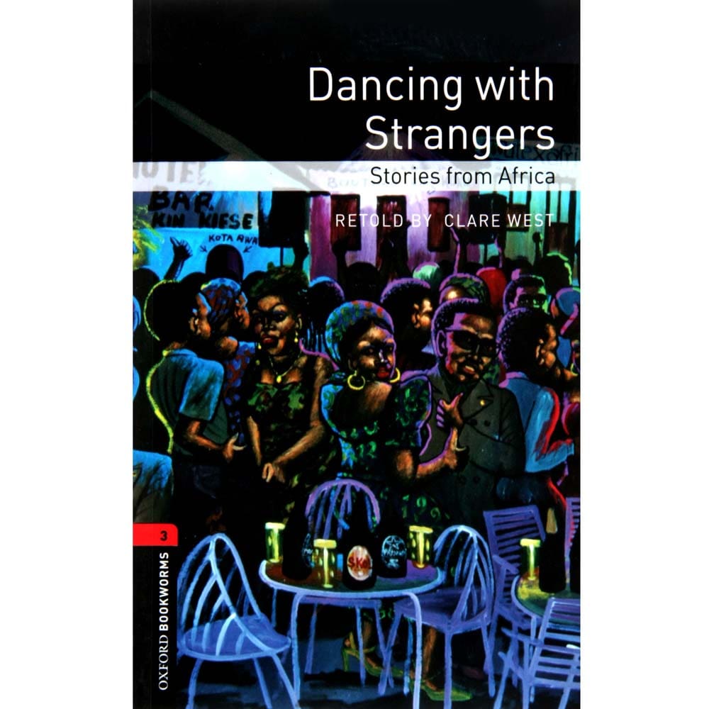 Dancing With Strangers: Stories From Africa - Level 3