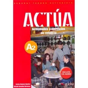 Actúa A2: Actividades y Ejercicios de Refuerzo con CD Audio