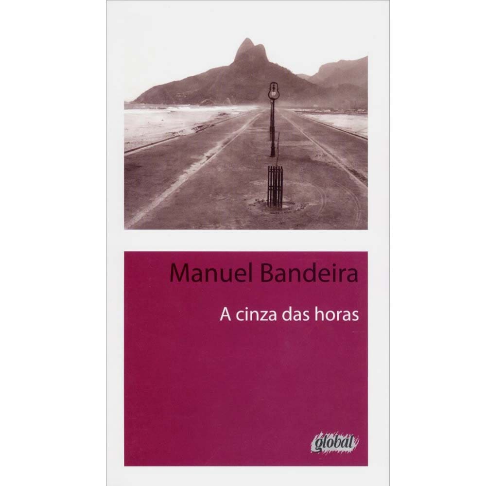 Livro - A Cinza das Horas - Manuel Bandeira