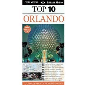 Livro - Guias Top 10 - Top 10 Orlando: o Guia que Indica os Programas Nota 10