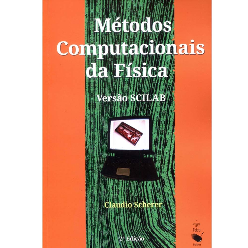 Livro - Métodos Computacionais da Física: Versão SCILAB