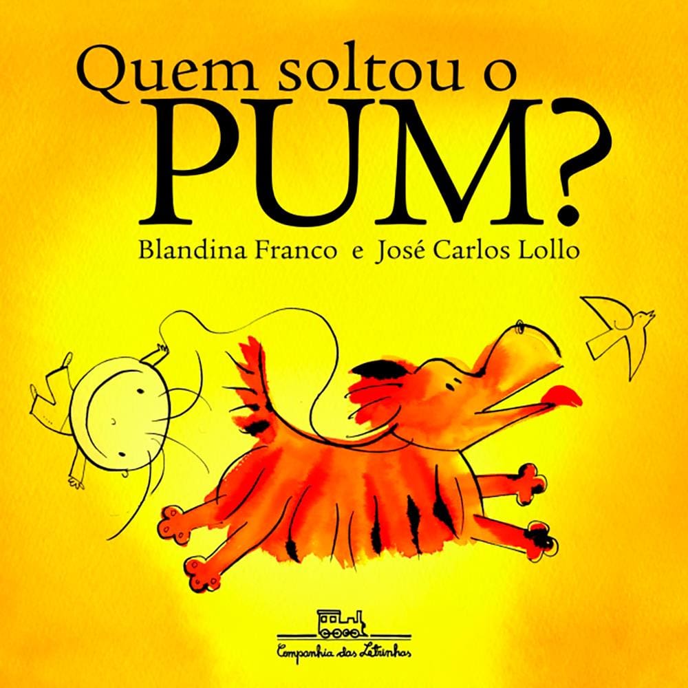 Livro - Quem Soltou o Pum? - Blandina Franco