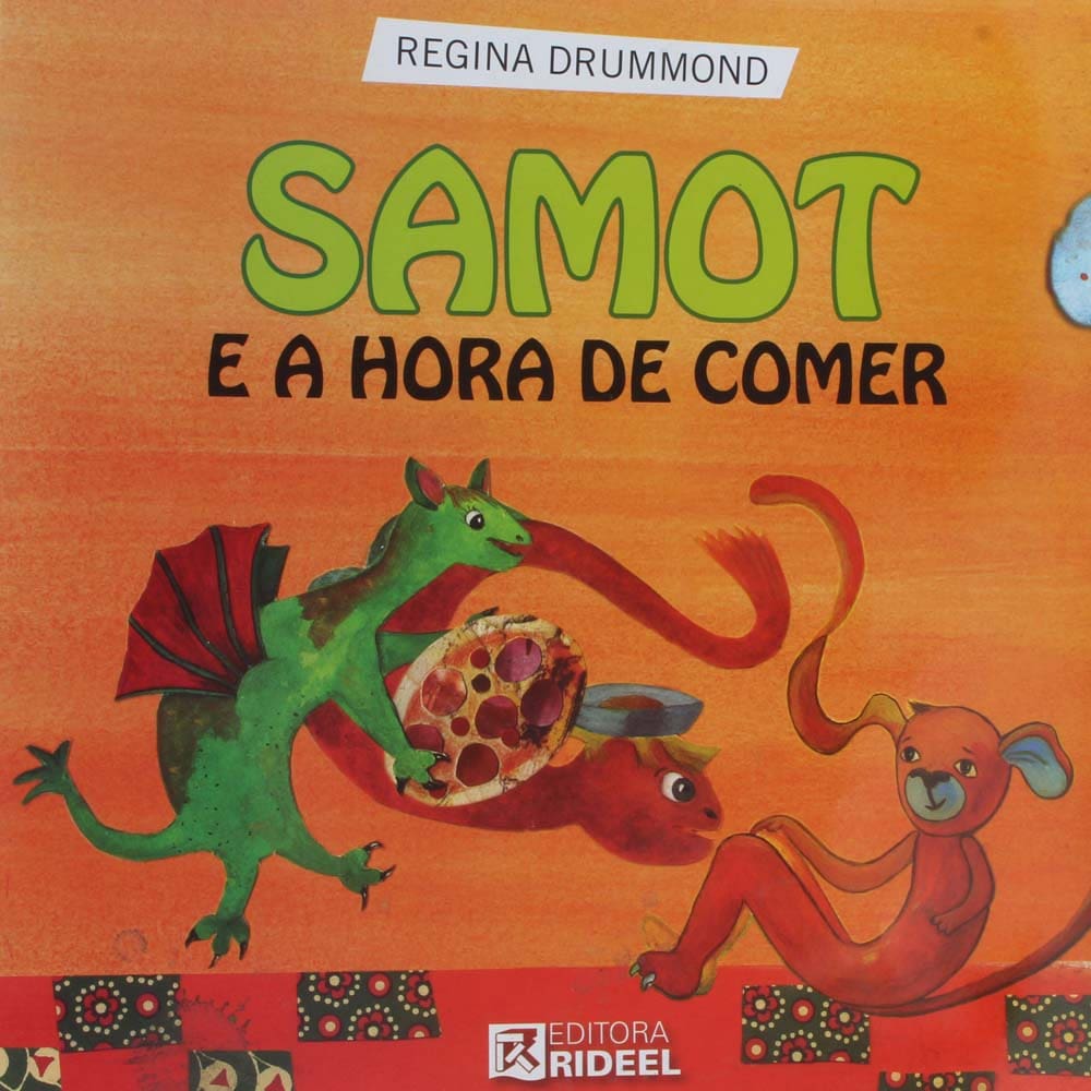 Livro - Samot: e a Hora de Comer - Regina Drummond