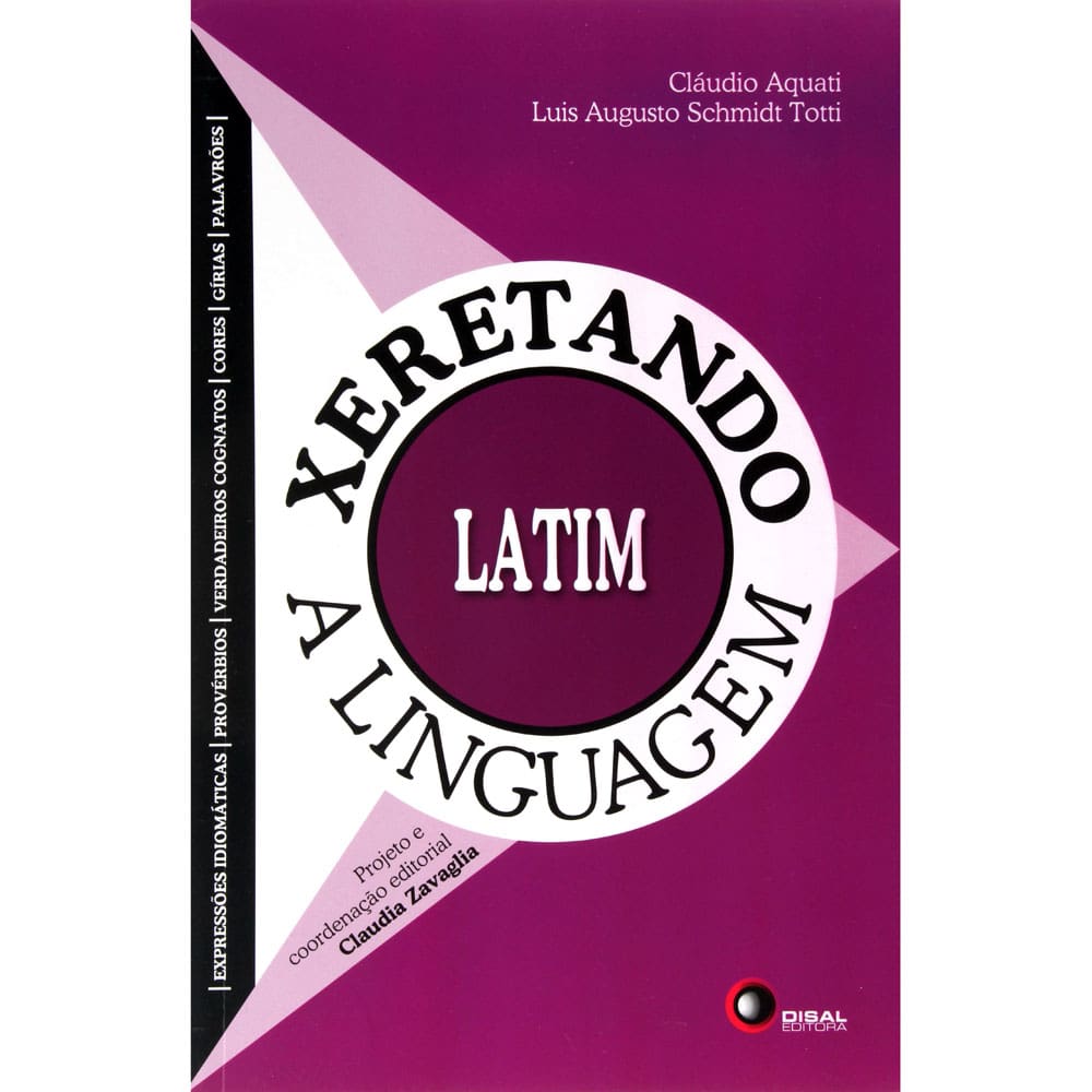 Livro - Xeretando a Linguagem em Latim - Cláudio Aquati