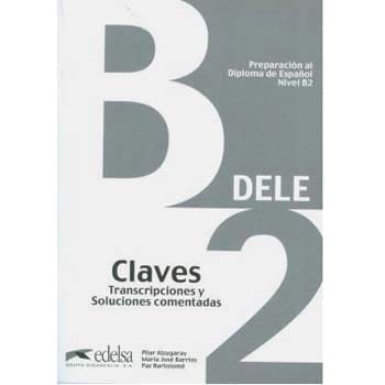Livro Preparacion Al Diploma de Espanol: Claves - Nível B2 - Pilar Alzugary