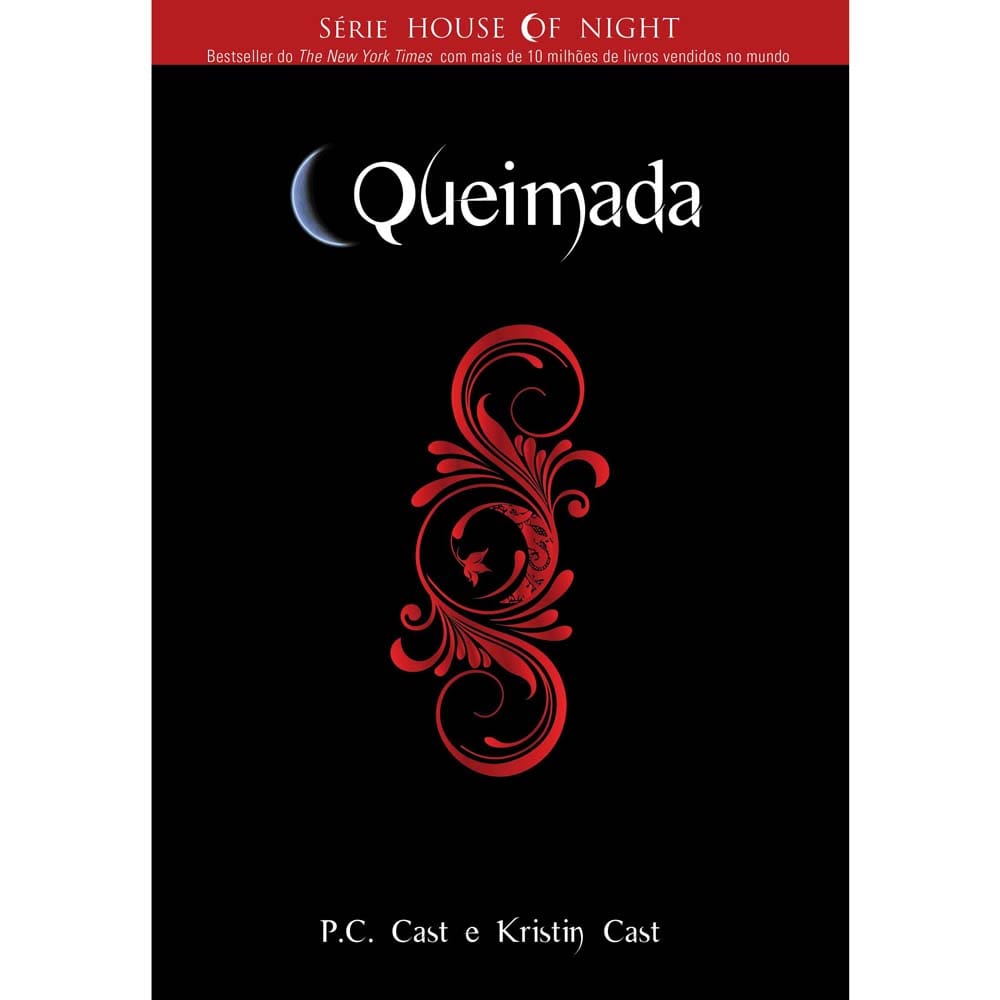 Livro - Queimada - Volume 7 - P. C. Cast e Kristin Cast