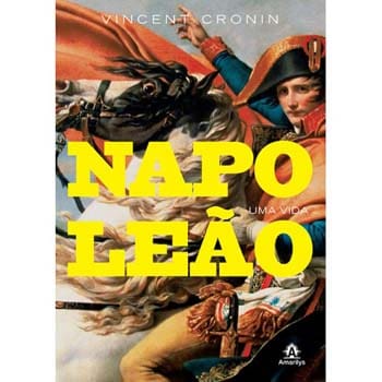 Livro - Napoleão: Uma Vida - Vnicent Cronin