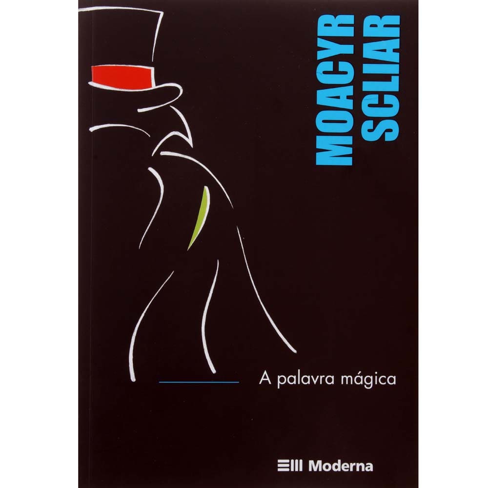 Livro - A Palavra Mágica - Moacyr Scliar