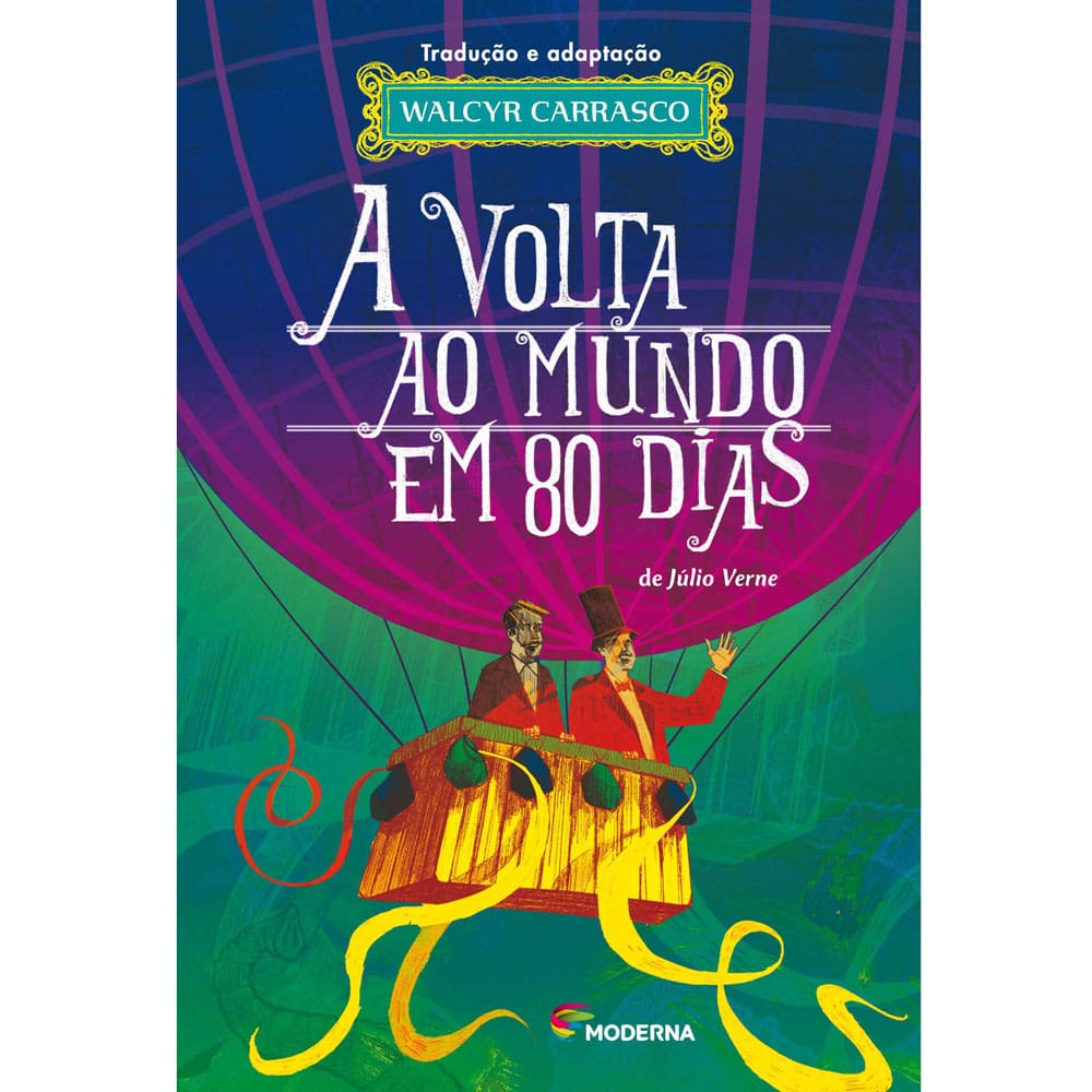 Livro - A Volta ao Mundo Em 80 Dias - Júlio Verne e Walcyr Carrasco