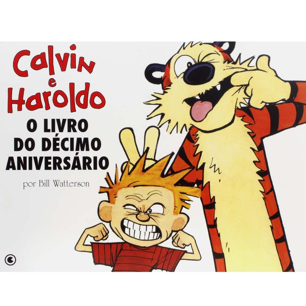 Livro - Calvin e Haroldo: o Livro do Décimo Aniversário - Bill Watterson