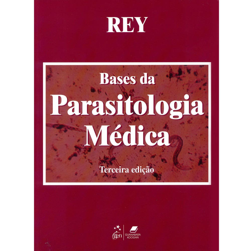 Livro - Bases da Parasitologia Médica - Luís Rey