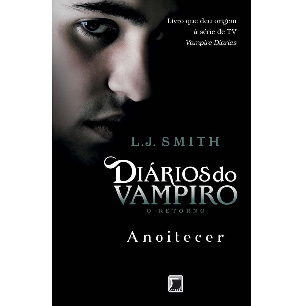Livro - Diários do Vampiro - O Retorno: Anoitecer - Volume 1
