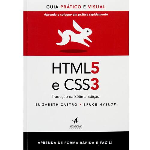imagem-Livro - HTML5 e CSS3: Guia Prático e Visual - Aprenda e Coloque em Prática Rapidamente - Bruce Hyslop, Elizabeth Castro