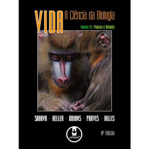 imagem-Livro - Vida - a Ciência da Biologia: Plantas e Animais - Vol. 3