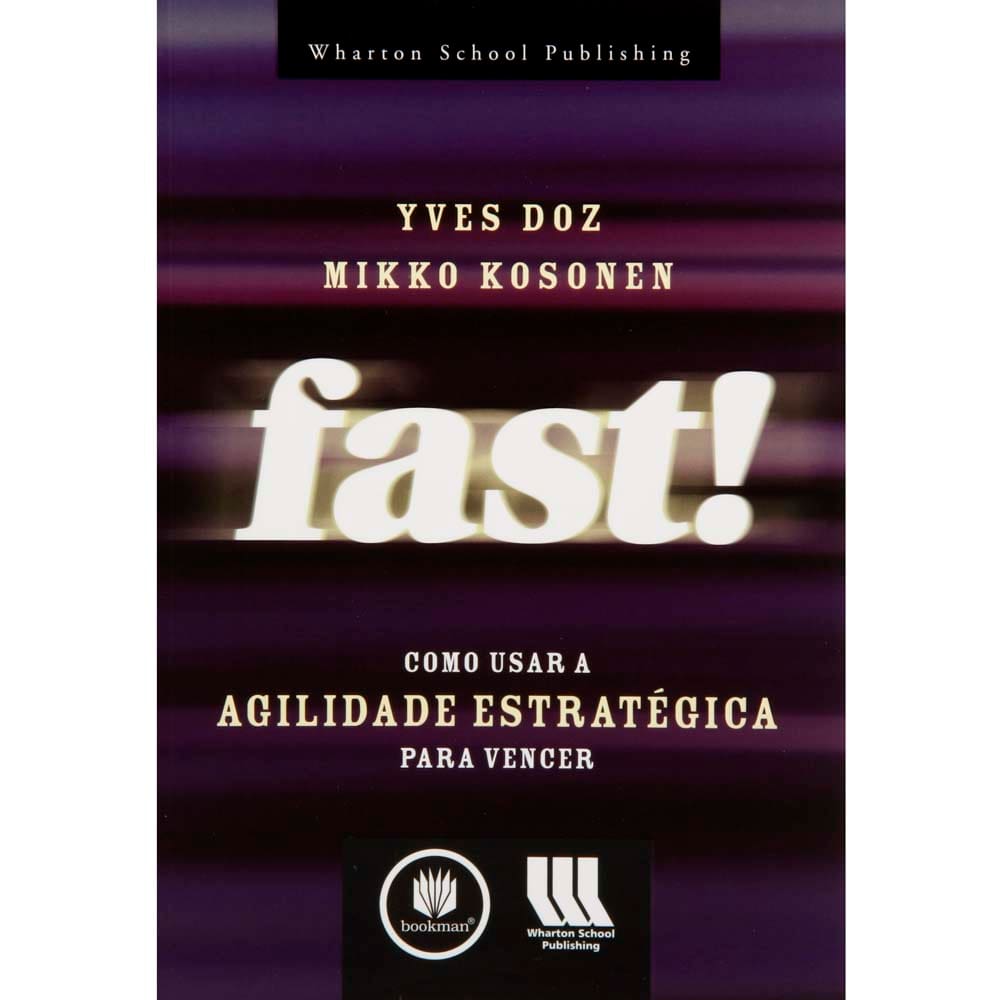 Livro - Fast! Como Usar a Agilidade Estratégica para Vencer