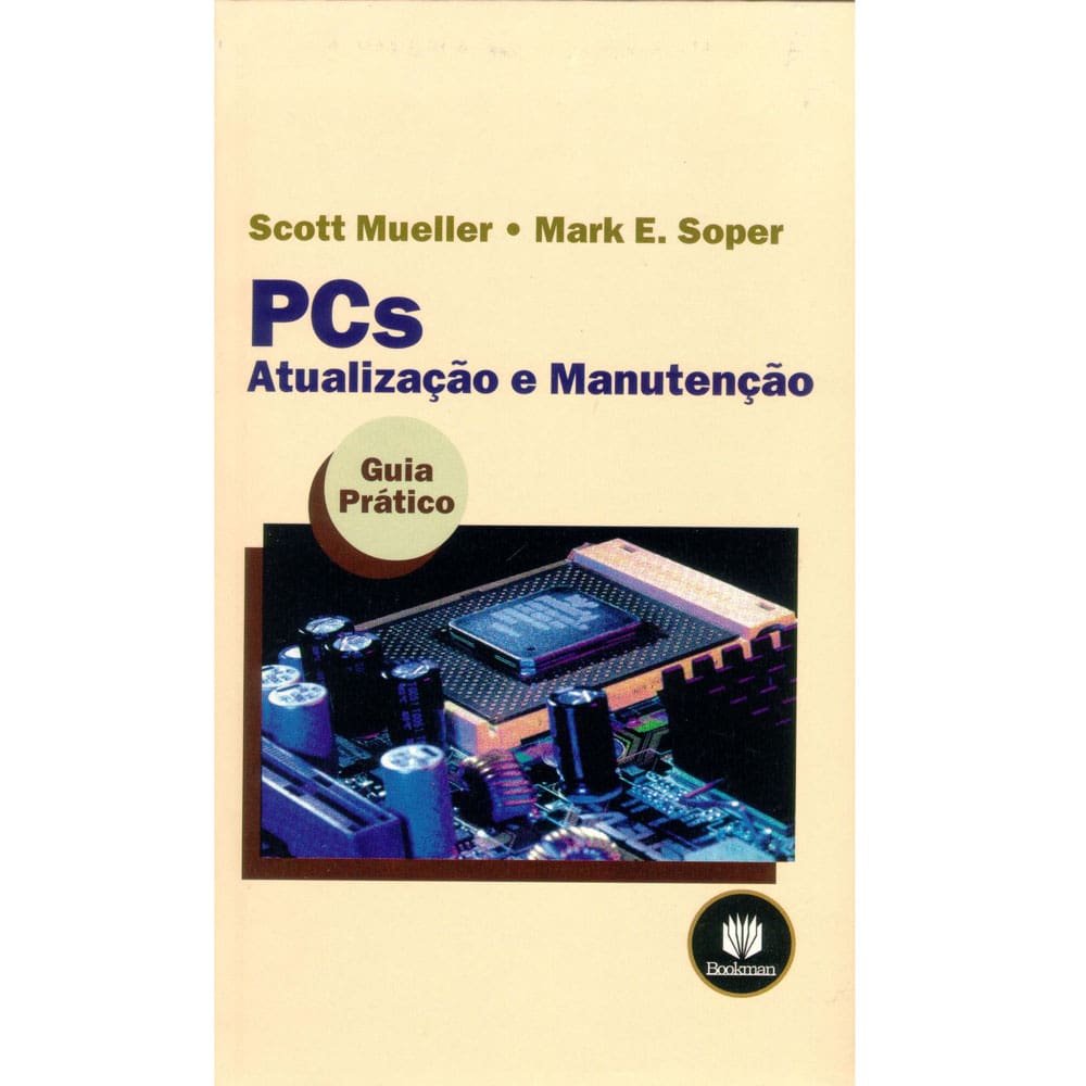 Livro - PCs Atualização e Manutenção: Guia Prático